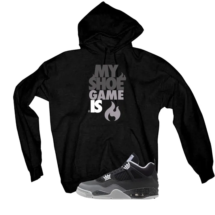 Air Jordan 4 Fear Pack Black T-Shirt (My Shoe Game Is)| illcurrency