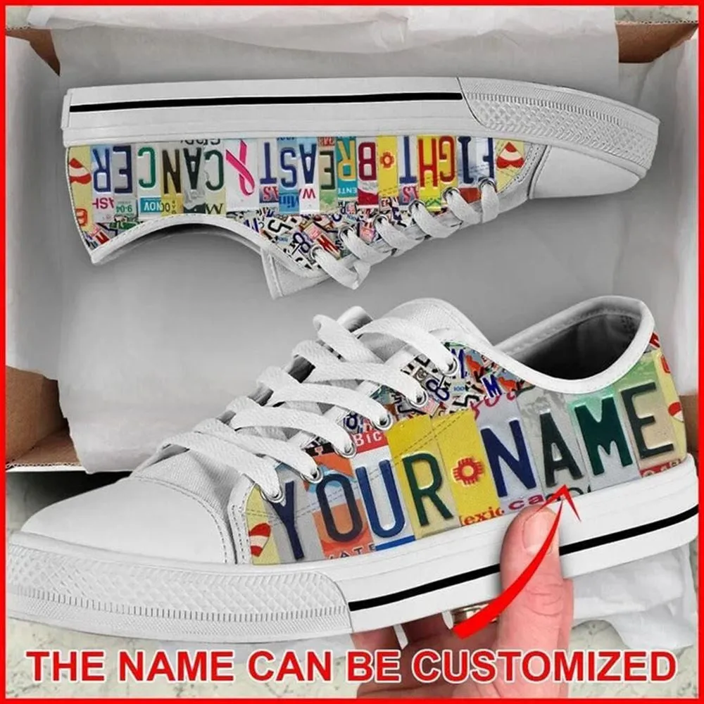 Custom Breast Cancer Shoes, Fight Breast Cancer License Plates Canvas Low Top Shoes