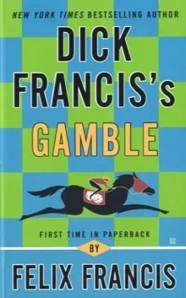 Dick Francis's Gamble