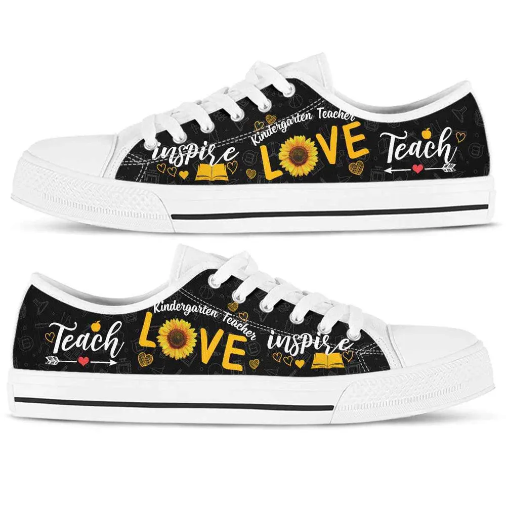 Kindergarten Teacher Sunflower Teach Love Inspire Low Top Shoes, Teacher Shoes, Low Top Sneakers