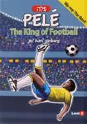 Pele: The King of Football