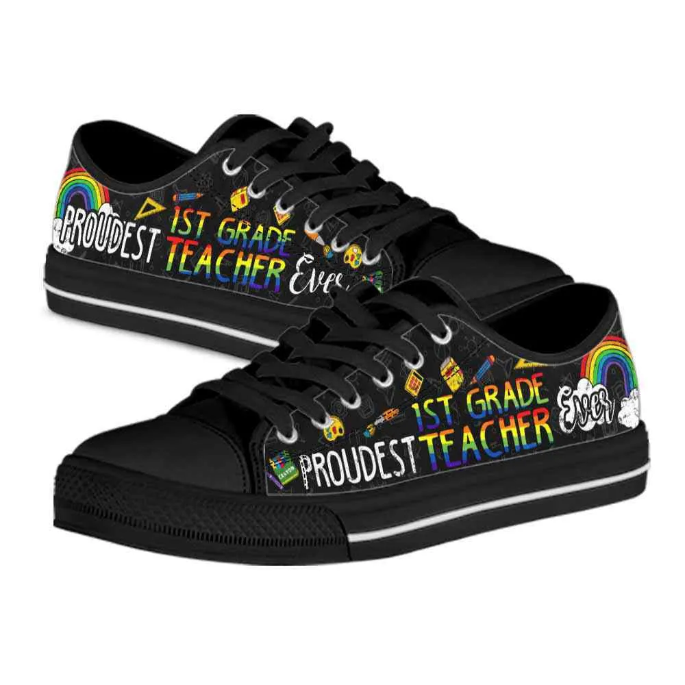 Proudest School 1St Grade Teacher Ever Rainbow Low Top Shoes, Teacher Shoes, Low Top Sneakers