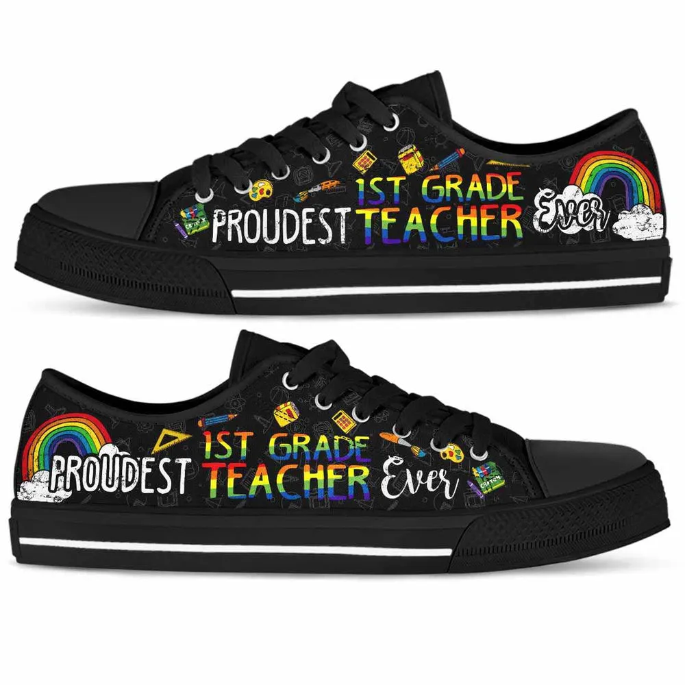 Proudest School 1St Grade Teacher Ever Rainbow Low Top Shoes, Teacher Shoes, Low Top Sneakers