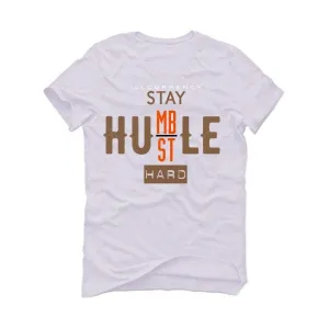 Travis Scott x Air Jordan 6 “British Khaki” White T-Shirt (Stay Humble Hustle Hard)